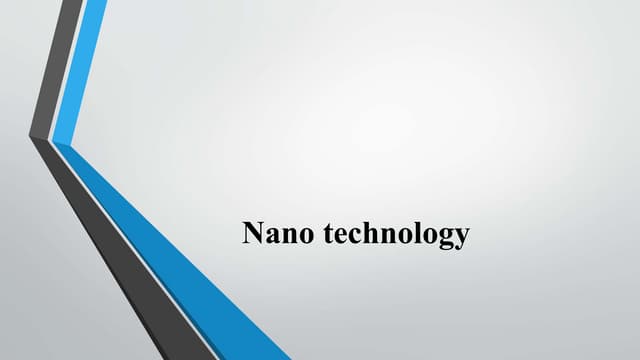 Nano technology