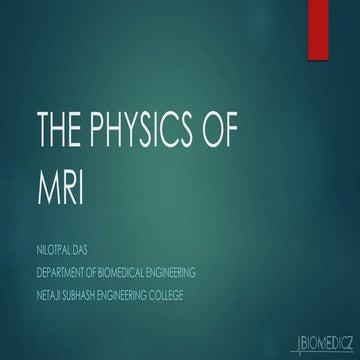 The Physics of MRI