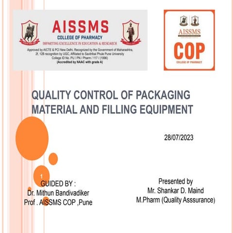 Quality control of packaging Material and filling Equipment