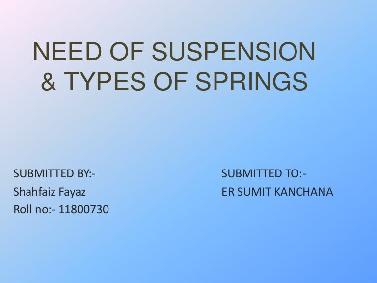 need of suspension