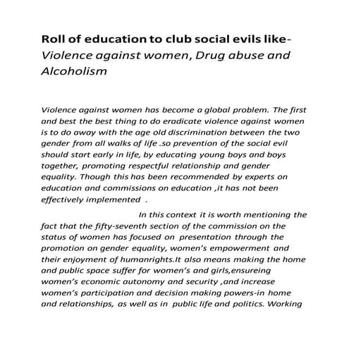 Roll of education to club social evils like