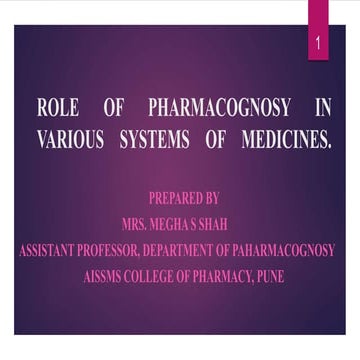 Roll of pharmacognosy in traditional system of medicine