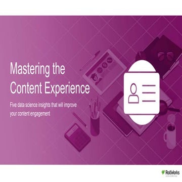 Customizing the Content Experience
