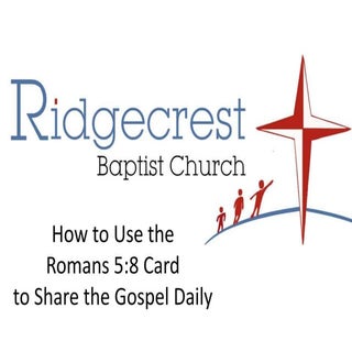 How to use the Romans 5:8 card