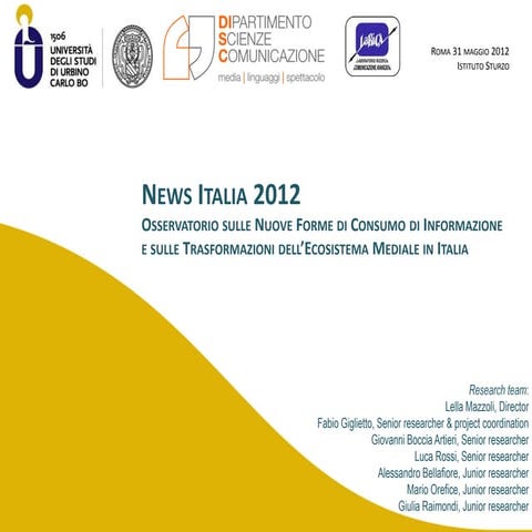 News Italia 2012. Osservatorio sulle nuove forme di consumo di informazione e...