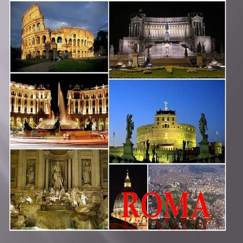 Roma: Historia milenaria, cultura y vida moderna en la ciudad eterna | PPTX