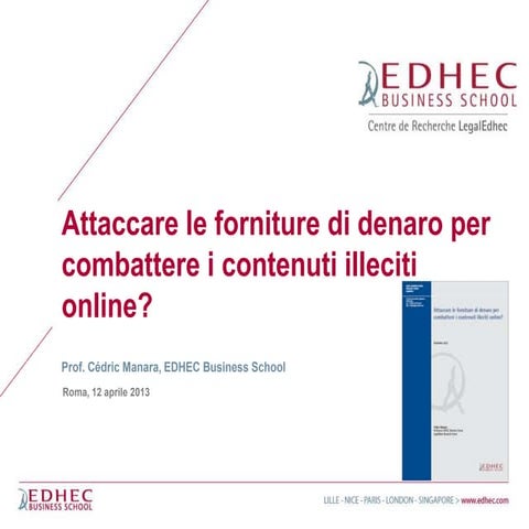 Attaccare le forniture di denaro per combattere i contenuti illeciti online