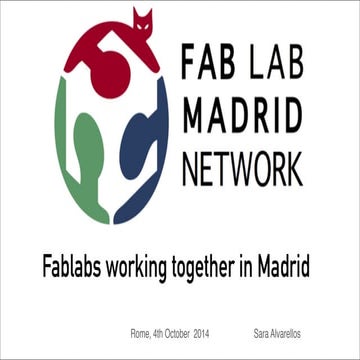 Fab Lab Madrid Network presentation at Maker Faire Rome 2014
