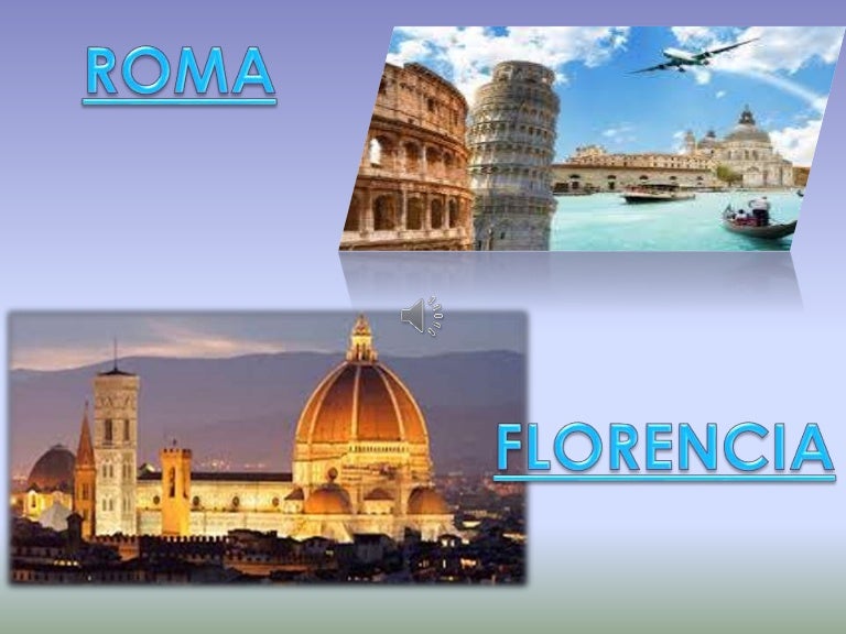 Roma & florencia
