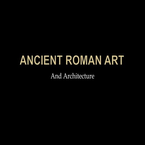 Roman art and architecture