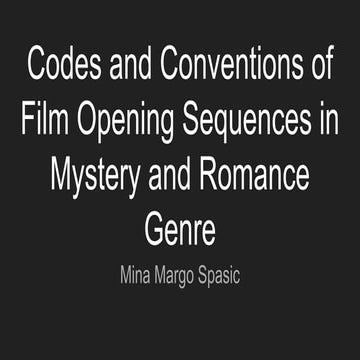 Codes and Conventions of Film Opening Sequences