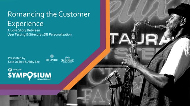 Romancing the Customer Experience | Sitecore Symposium 2016
