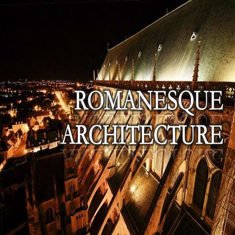 Romanesque Architecture