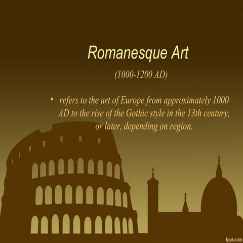 Romanesque Art and Gothic Art