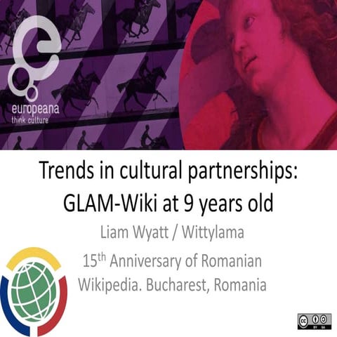 Trends in cultural partnerships: GLAM-Wiki at 9 years old