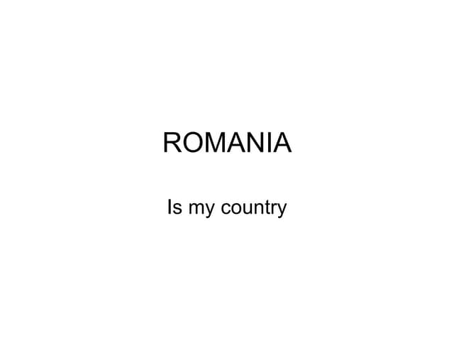 Romania Is My Country
