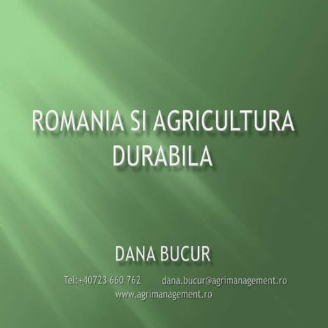 Romania si agricultura durabila