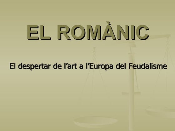 Presentación sobre Arte Románico (power point) | PPTX