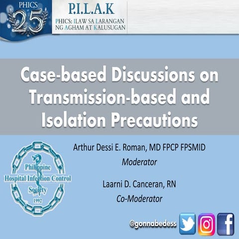 Roman PHICS 2019 - Case-based discussion on transmission based precs