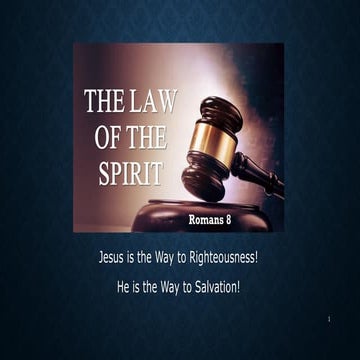 Jesus the Way to Righteousness -- Romans 8 & 10 | PDF