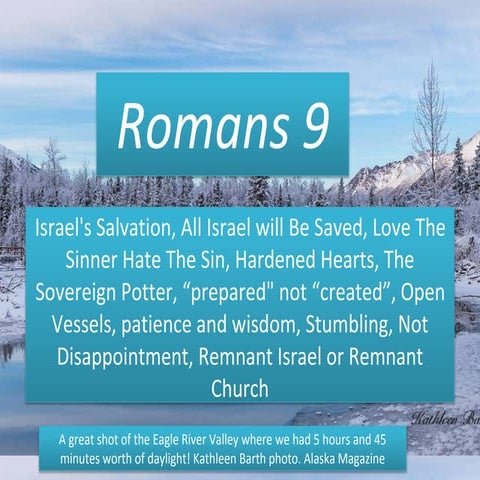 Romans 9, All Israel will Be Saved, Sovereign Potter, prepared not ...