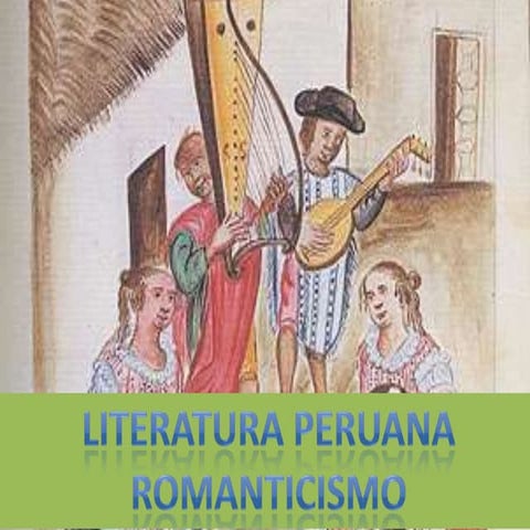 Literatura Peruana Romanticismo