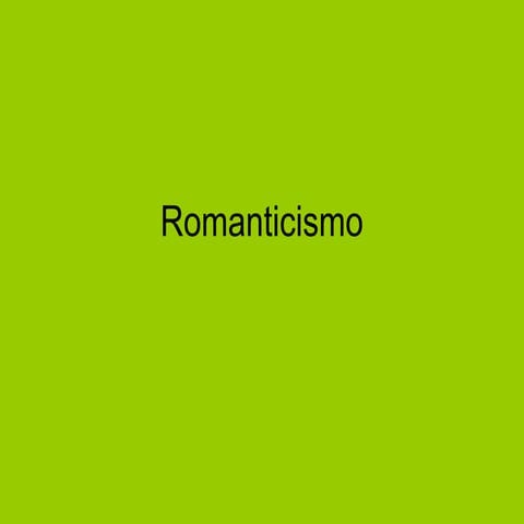 Romanticismo riassunto