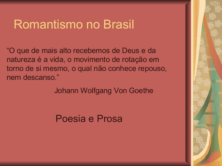 Considere As Afirmações Abaixo Sobre O Romantismo No Brasil