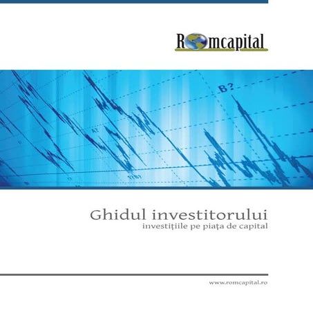 Romcapital ghidul investitorului