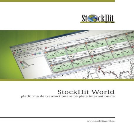 Prezentare StockHit World, platforma de tranzactionare pe pietele internationale