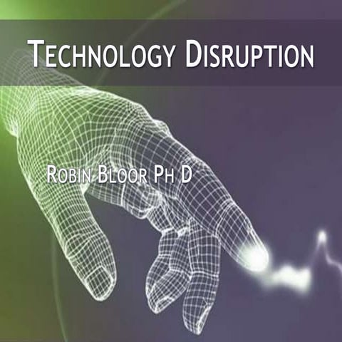 Technology Disruption