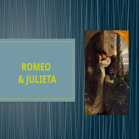 Romeo y Julieta - un análisis para el aula