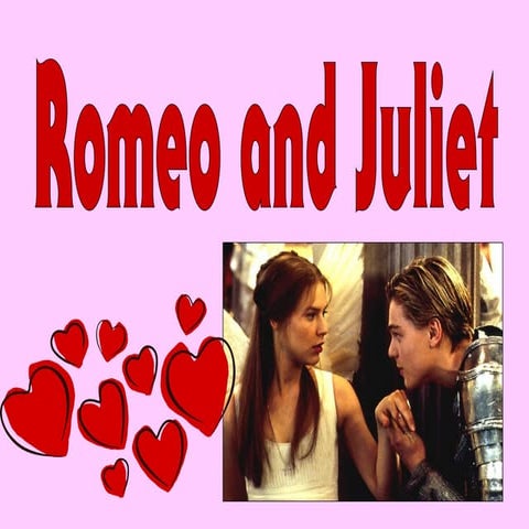 Romeo and juliet