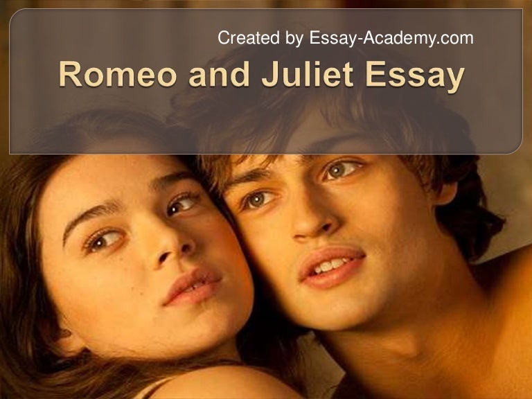 Romeo and juliet essay thesis