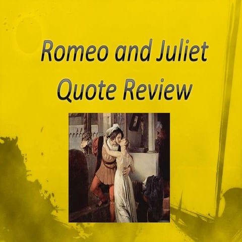 "Romeo and Juliet" Quote Review