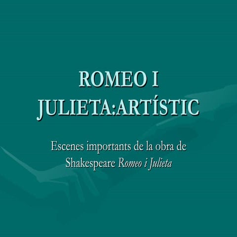 Romeo I Julieta ArtíStic
