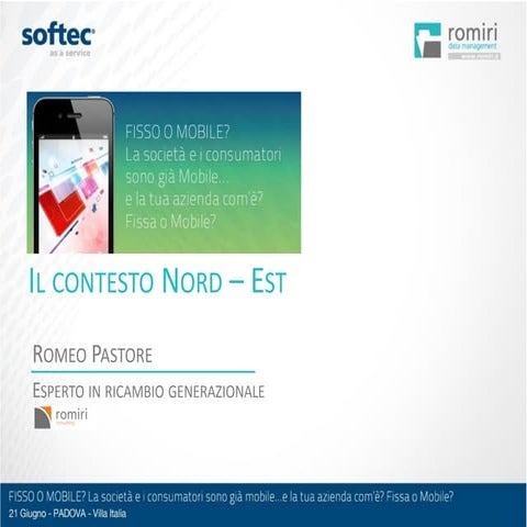 Romeo pastore   il contesto nord est