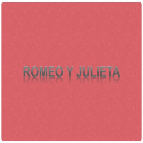 Rasgos de distintas épocas en Romeo y Julieta