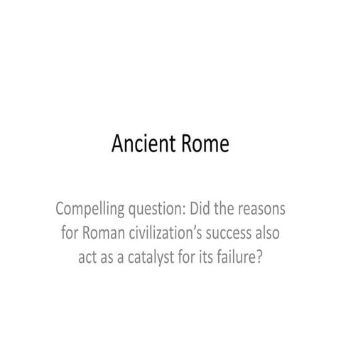 The Rise and Fall of the Roman Empire | PPT