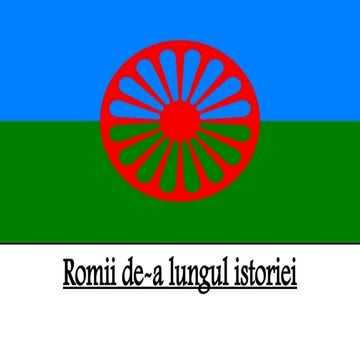 Romii de-a lungul istoriei, proiect realizat în clasa a-12-a | PPTX