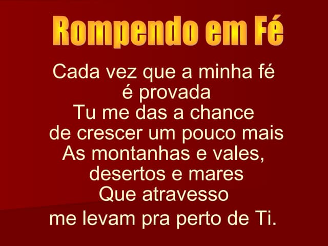 Rompendo em fé