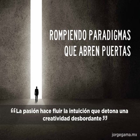 ROMPIENDO PARADIGMAS