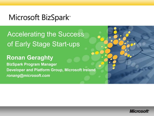 Ronan Geraghty Microsoft BizSpark Introduction