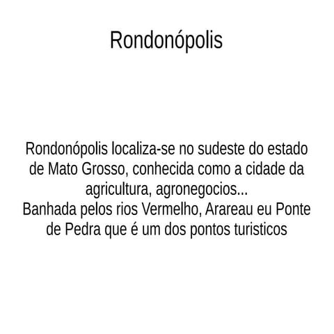Minha comunidade:Rondonópolis