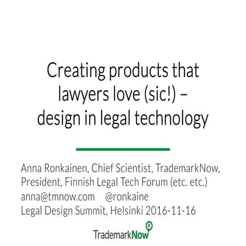 Creating products that lawyers love (sic!) – design in legal technology