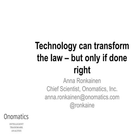Technology can transform the law – but only if done right (ReInvent Law Londo...