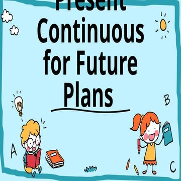 Present Continuous for Future Plans.pptx