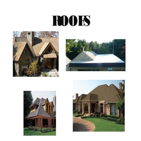 Roof structures and Types of roofs
