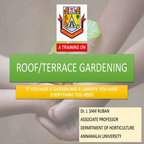 A TRAINING  ON ROOF OR TERRACE GARDENING