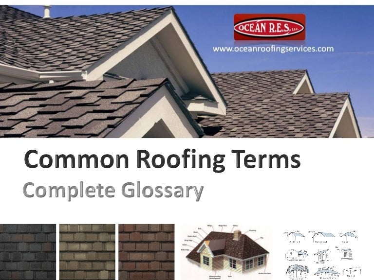 Common Roofing Terms and Glossary Ocean County Roofing Company